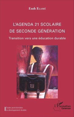 L'agenda 21 scolaire de seconde generation (eBook, ePUB) - Esoh Elame, Elame