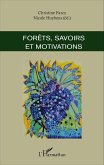 Forets, savoirs et motivations (eBook, ePUB) Forets, savoirs et motivations (eBook, ePUB)