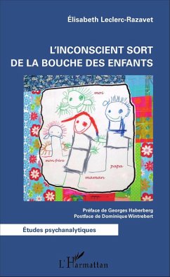 L'inconscient sort de la bouche des enfants (eBook, ePUB) - Elisabeth Leclerc-Razavet, Leclerc-Razavet