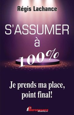 S'assumer a 100% (eBook, ePUB) - Regis Lachance, Lachance