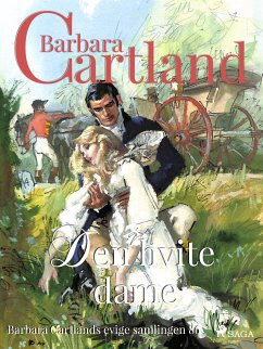 Den hvite dame (eBook, ePUB) - Cartland, Barbara