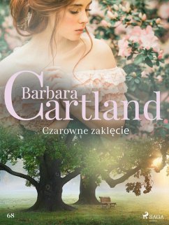 Cover Czarowne zaklecie - Ponadczasowe historie milosne Barbary Cartland (eBook, ePUB)