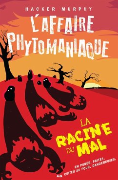 La racine du mal (eBook, ePUB) - Hacker Murphy, Murphy