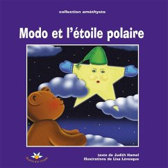 Modo et l'etoile Polaire (eBook, ePUB) - Judith Hamel, Hamel