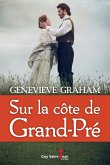 Sur la cote de Grand-Pre (eBook, ePUB)