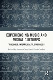 Experiencing Music and Visual Cultures (eBook, ePUB)