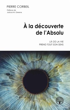 Cover A la decouverte de l'Absolu (eBook, ePUB)
