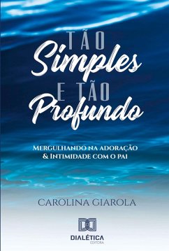 Tão simples e tão profundo (eBook, ePUB) Cover Tão simples e tão profundo (eBook, ePUB)
