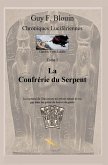 Chroniques Luciferiennes Tome 2: La confrerie du serpent (eBook, ePUB)