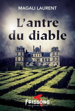 L'antre du diable (eBook, ePUB) - Magali Laurent, Laurent