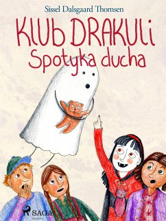 Klub Drakuli spotyka ducha (eBook, ePUB) - Thomsen, Sissel Dalsgaard