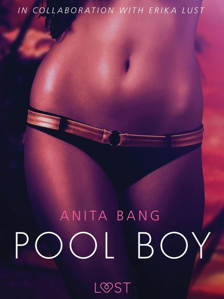 Pool Boy - An erotic short story (eBook, ePUB)