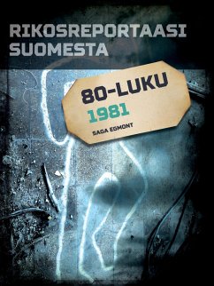 Cover Rikosreportaasi Suomesta 1981 (eBook, ePUB)