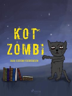 Kot Zombi (eBook, ePUB) - Frederiksen, Sara Ejersbo