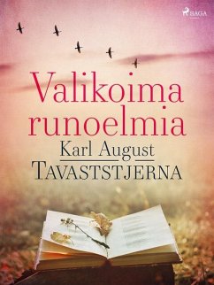 Valikoima runoelmia (eBook, ePUB) - Tavaststjerna, Karl August