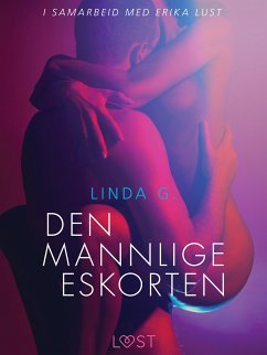 Den mannlige eskorten - en erotisk novelle (eBook, ePUB) - G., Linda