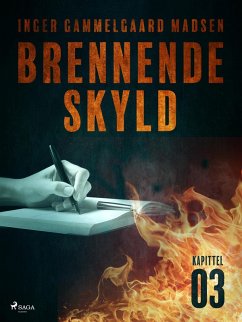 Brennende skyld: Kapittel 3 (eBook, ePUB) - Madsen, Inger Gammelgaard