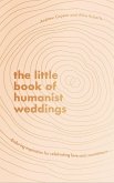The Little Book of Humanist Weddings (eBook, ePUB)