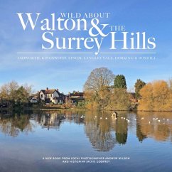 Wild about Walton & The Surrey Hills - Wilson, Andrew