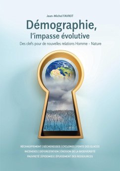 Démographie, l'impasse évolutive (eBook, ePUB) - Favrot, Jean-Michel