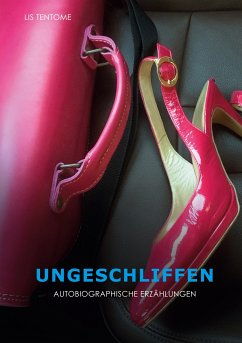 Ungeschliffen (eBook, ePUB)