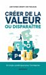 Créer de la valeur ou disparaître... - Bild 1