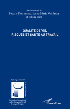 Qualite de vie, risques et sante au travail (eBook, ePUB) - Pascale Desrumaux, Desrumaux