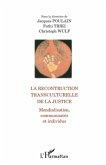 La reconstruction transculturelle de la Justice (eBook, ePUB)