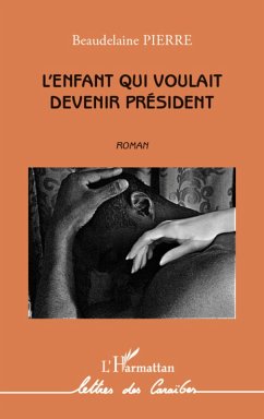 Cover L'enfant qui voulait devenir president (eBook, ePUB)