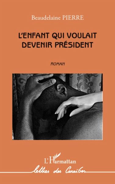 L'enfant qui voulait devenir president (eBook, ePUB)