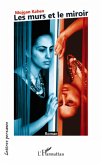 Les murs et le miroir ROMAN (eBook, ePUB) Les murs et le miroir ROMAN (eBook, ePUB)