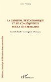 La criminalite economique et ses consequences sur la PME africaine (eBook, ePUB)