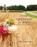 The Question is Who (eBook, ePUB)