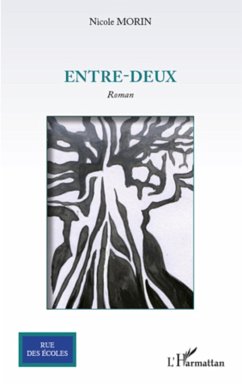 Entre-deux (eBook, ePUB) - Nicole Morin, Morin