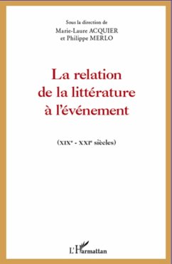 La relation de la litterature a l'evenement (eBook, ePUB) - Marie-Laure ACQUIER, Acquier