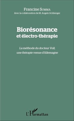 Bioresonance et electro-therapie (eBook, ePUB) - Francine Summa, Summa
