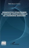 Perspective strategique et gestion operationnelle de l'econo (eBook, ePUB)