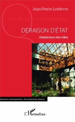 Deraison d'Etat (eBook, ePUB) - Jean-Pierre Lefebvre, Lefebvre