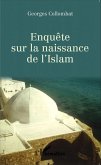 Enquete sur la naissance de l' Islam (eBook, ePUB)