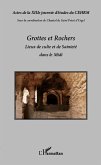 Grottes et rochers, lieux de culte et de Saintete dans le Midi (eBook, ePUB)