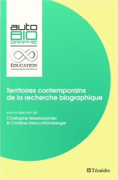 Territoires contemporains de la recherche biographique (eBook, ePUB) - Christine Delory-Momberger, Delory-Momberger