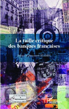 La taille critique des banques francaises (eBook, ePUB) - Rene Santenac, Santenac