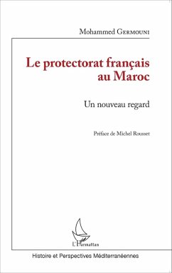 Cover Le protectorat francais au Maroc (eBook, ePUB)