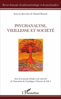 Psychanalyse, vieillesse et societe (eBook, ePUB) - Daniel Beaume, Beaume