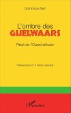 L'ombre des Guelwaars (eBook, ePUB)