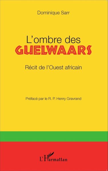 L'ombre des Guelwaars (eBook, ePUB) L'ombre des Guelwaars (eBook, ePUB)
