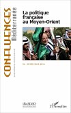 La politique francaise au Moyen-Orient (eBook, ePUB)