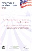 La Feminisation de la politique aux Etats-Unis (eBook, ePUB) La Feminisation de la politique aux Etats-Unis (eBook, ePUB)