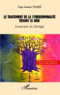Le traitement de la cybercriminalite devant le juge (eBook, ePUB) - Papa Assane Toure, Toure