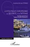 La politique europeenne de securite et de defense (eBook, ePUB)